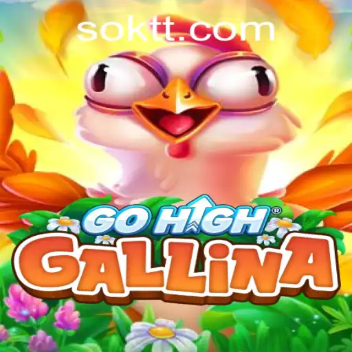 Discover GoHighGallina: An Exciting New Game Experience