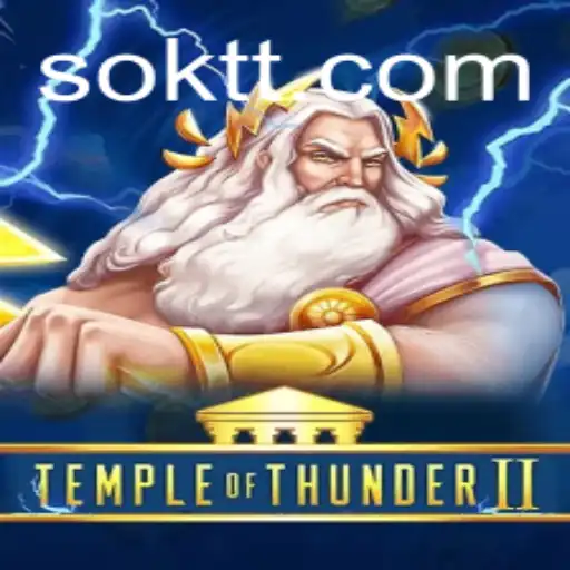 Unveiling the Spectacular World of TempleofThunderII